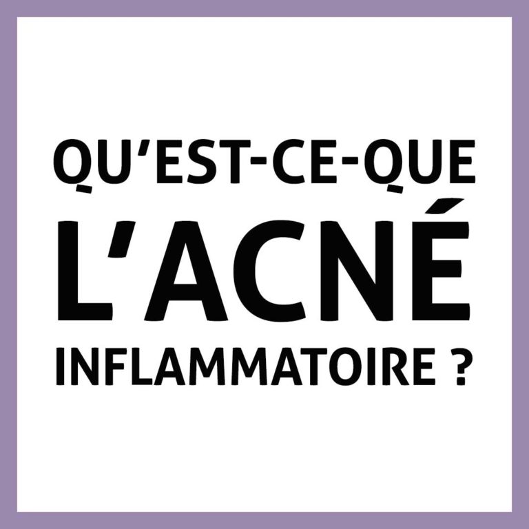 Qu'est-ce-que l'acné inflammatoire ?
