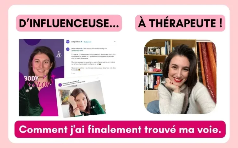 Influenceuse à thérapeute : je vous explique !